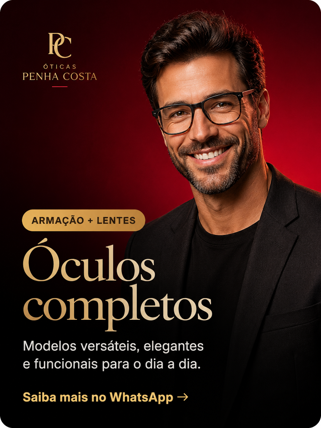 Óculos completos - Óticas Penha Costa